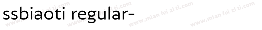 ssbiaoti regular字体转换